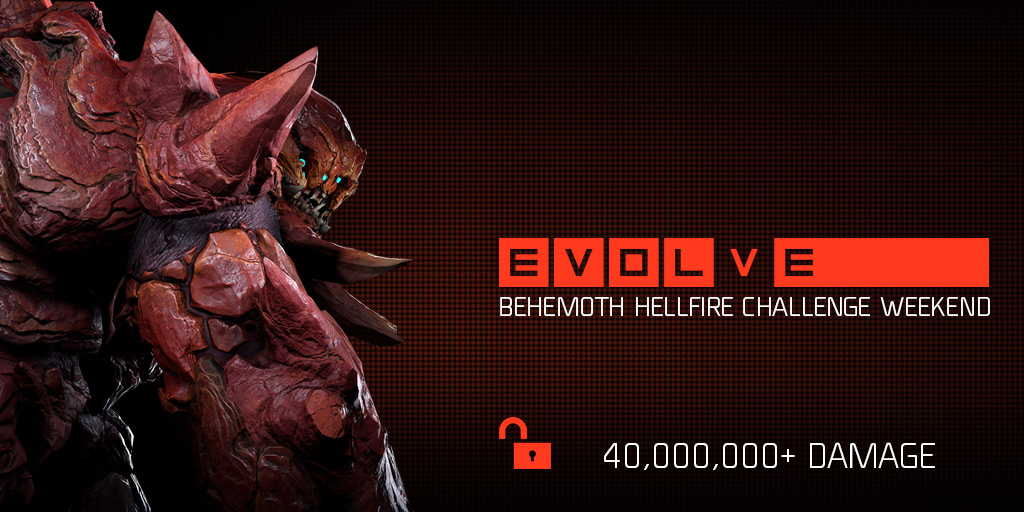 Evolve Hellfire Behemoth Challenge