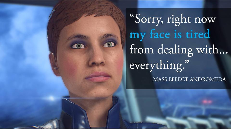 Mass Effect Face is tired