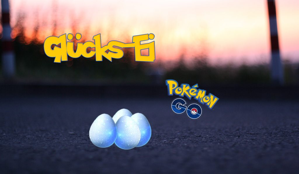 Pokémon GO Glücks Ei Glücksei