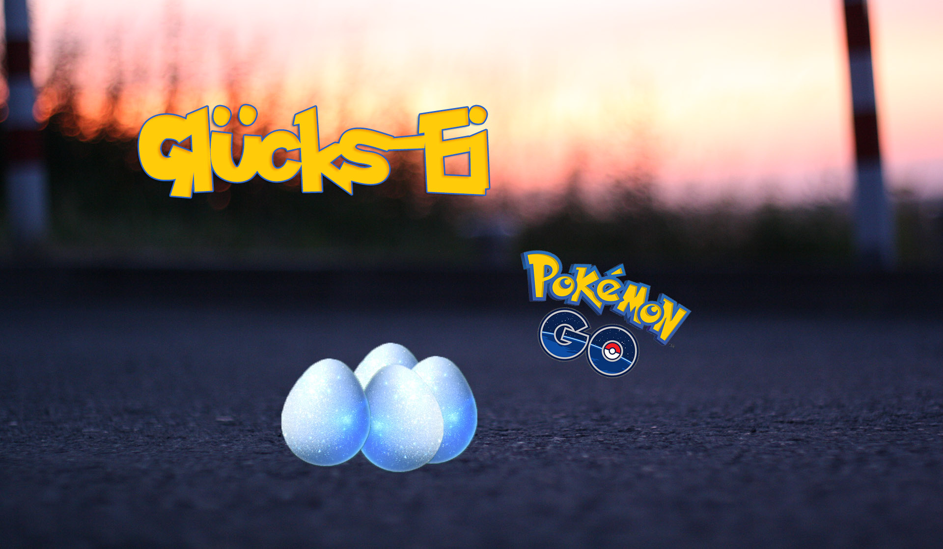 Pokémon GO: Glücks-Ei – Einfach Leveln mit doppelten Erfahrungspunkten