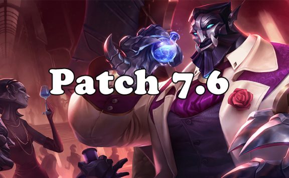 LoL Patch 7.6 Titel