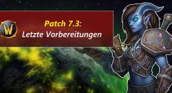 WoW Patch 73 Vorbereitungen Title