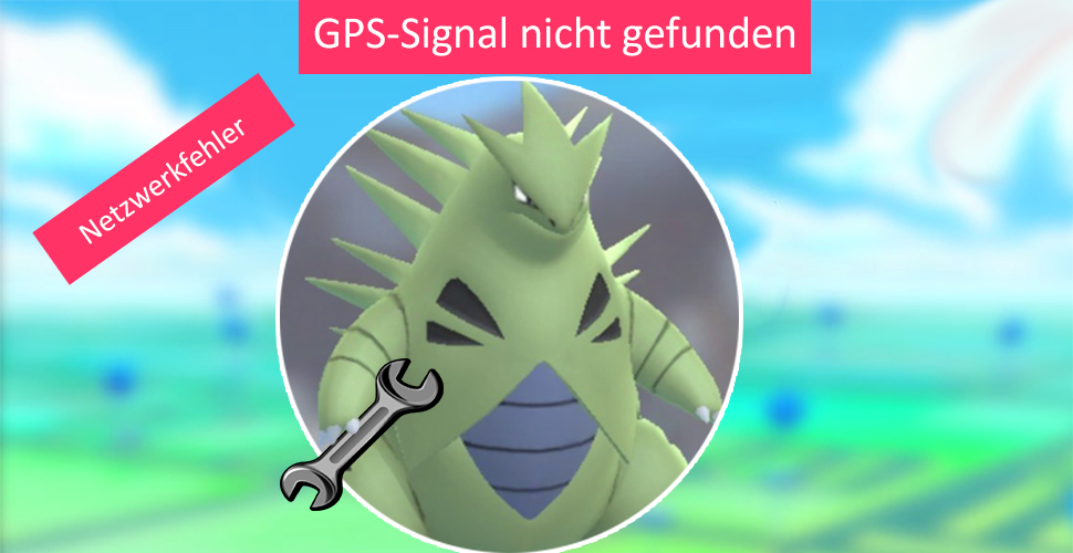 Pokémon GO Fehler: Das bedeuten die Fehlercodes der App