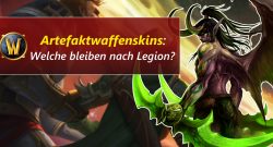 WoW Legion Artefaktwaffen danach title