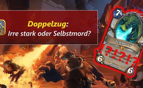 Hearthstone Doppelzug Temporus title