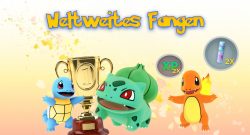 Pokémon GO Weltweites Fangen Titel mit Belohnunge