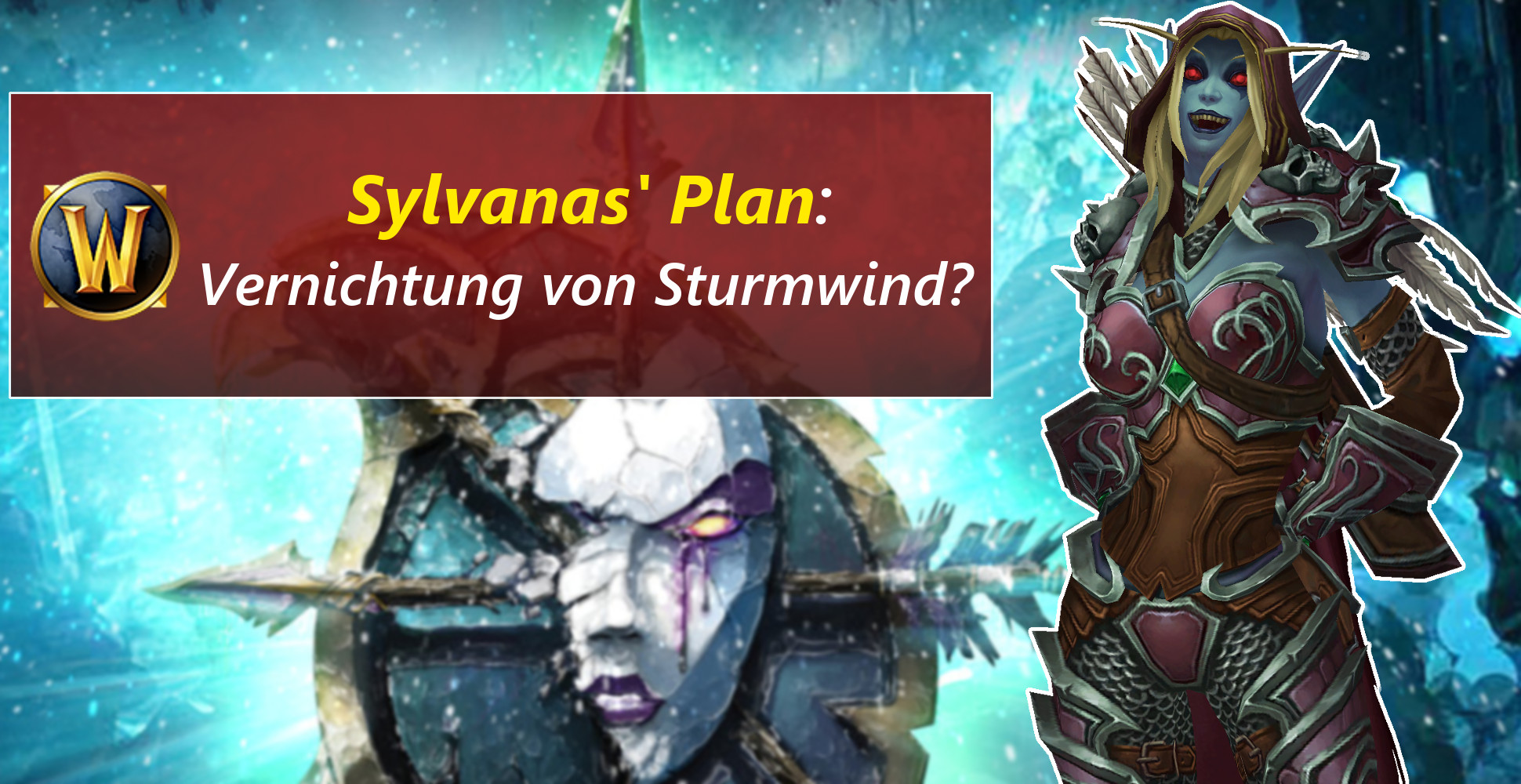 WoW: Sylvanas will Sturmwind erobern – Kapitel aus „Before the Storm“