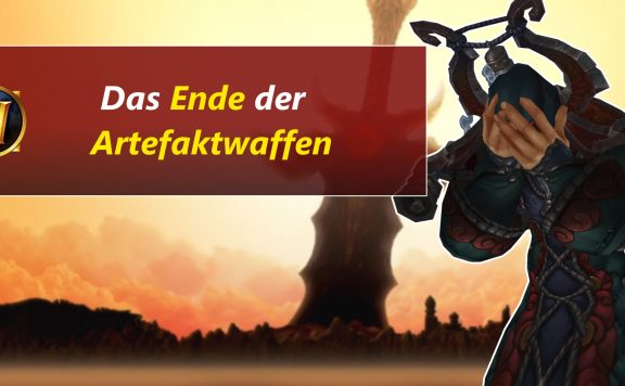 WoW Ende Artefaktwaffen title