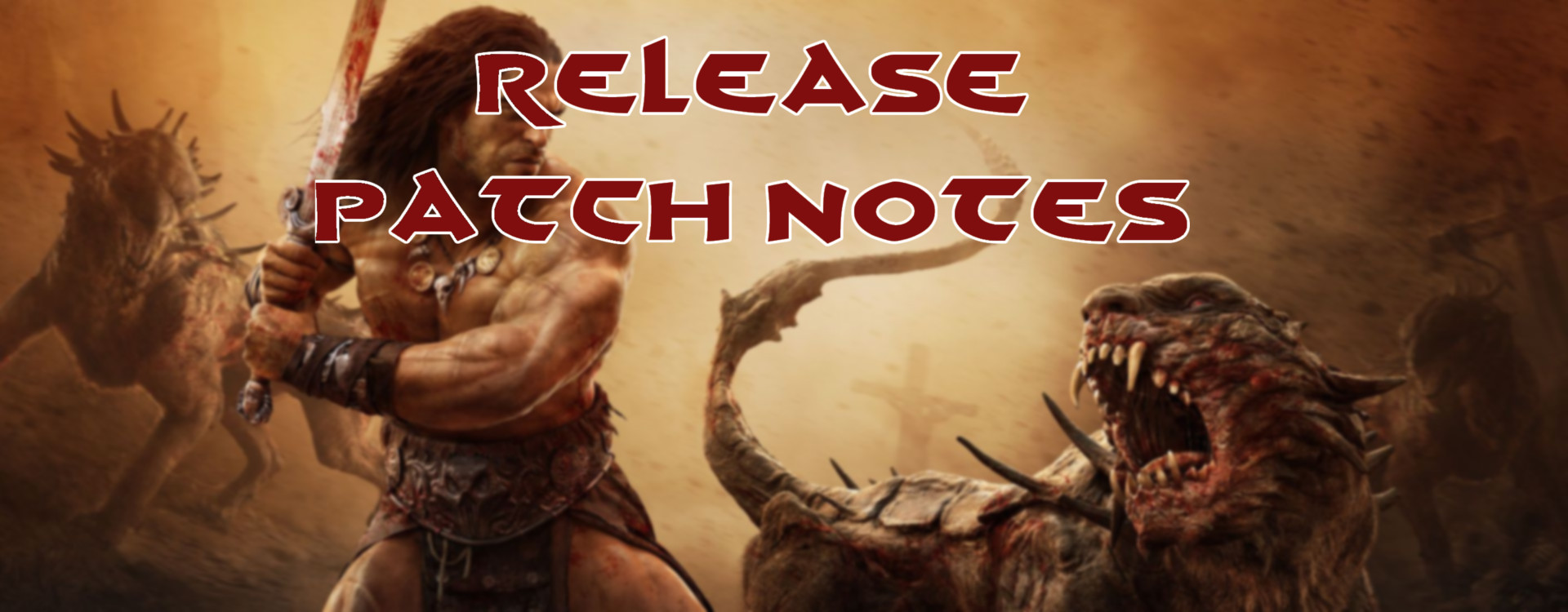 Die Patch Notes zum Release von Conan Exiles auf Deutsch