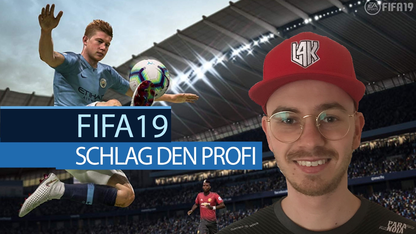 Schlag den Profi in FIFA 19 – Live auf MAX am Freitag um 13 Uhr