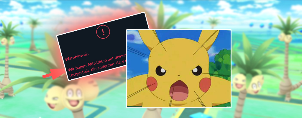 Pokémon GO Cheat Warnung Titelk