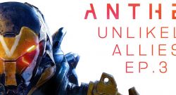 Anthem-Unlikely-Allies-Episode-3
