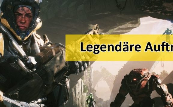 Anthem Legendäre Aufträge