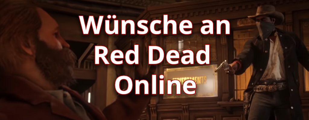 Spieler sagen: Mit diesen Features wäre Red Dead Online viel besser
