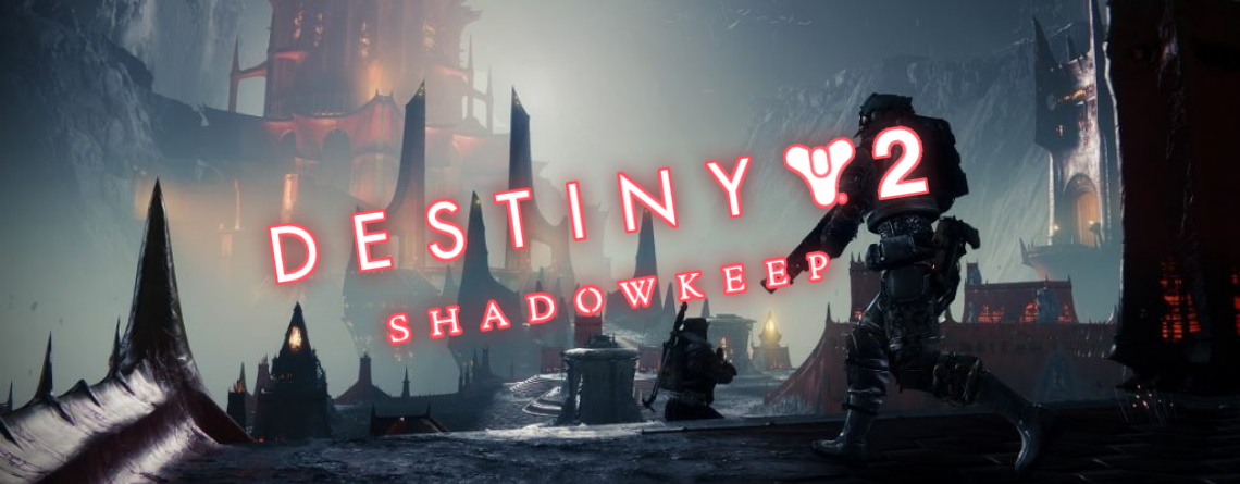 6 Dinge, die Ihr vor dem Kauf von Destiny 2: Shadowkeep wissen müsst
