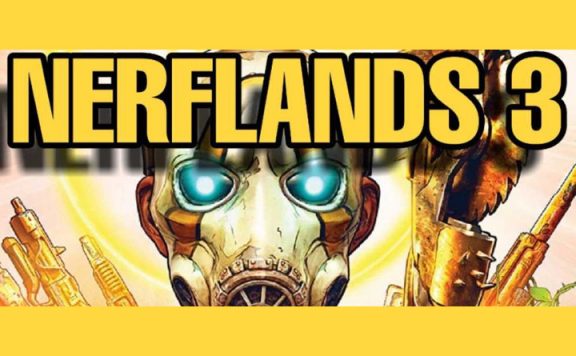 Borderlands 3 Nerflands TItel 2