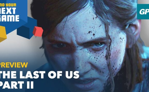 The Last of Us 2 Preview