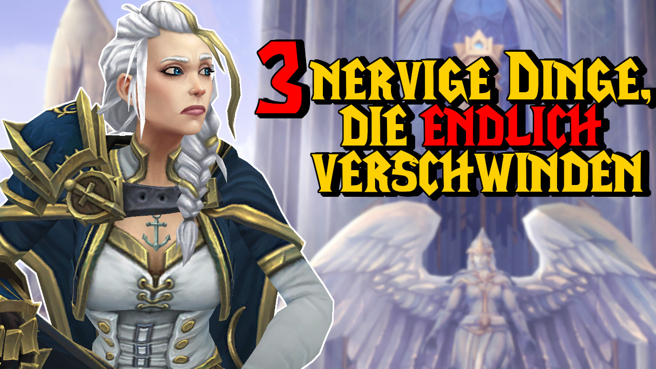 WoW: 3 nervige Dinge, die ihr in Shadowlands nie wieder erleben müsst