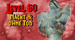 WoW Classic Level 60 nackt und ohne Tod titel title1280x720