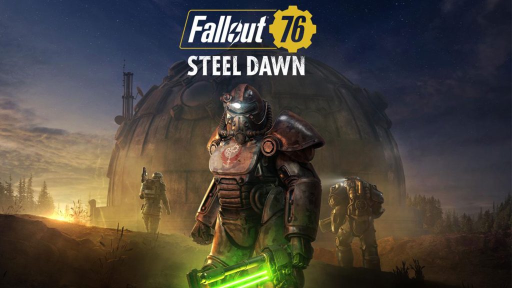 Fallout 76 - Steel-Dawn Update