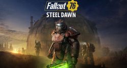 Fallout 76 - Steel-Dawn Update