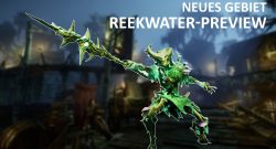 New World Reekwater Preview