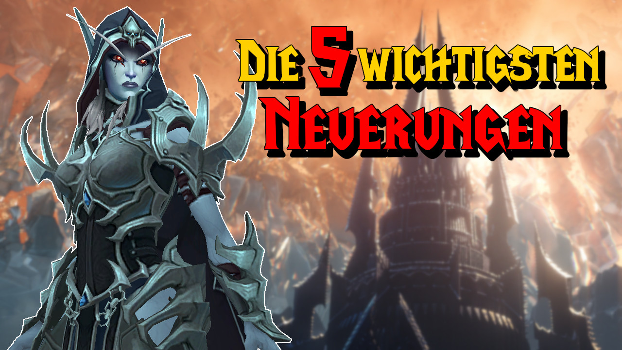 WoW: Shadowlands – Die 5 wichtigsten Neuerungen aus dem Addon
