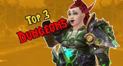 wow shadowlands top 3 dungeons titel 2
