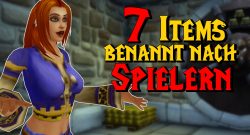 WoW 7 Items benannt nach Spielern titel title 1280x720