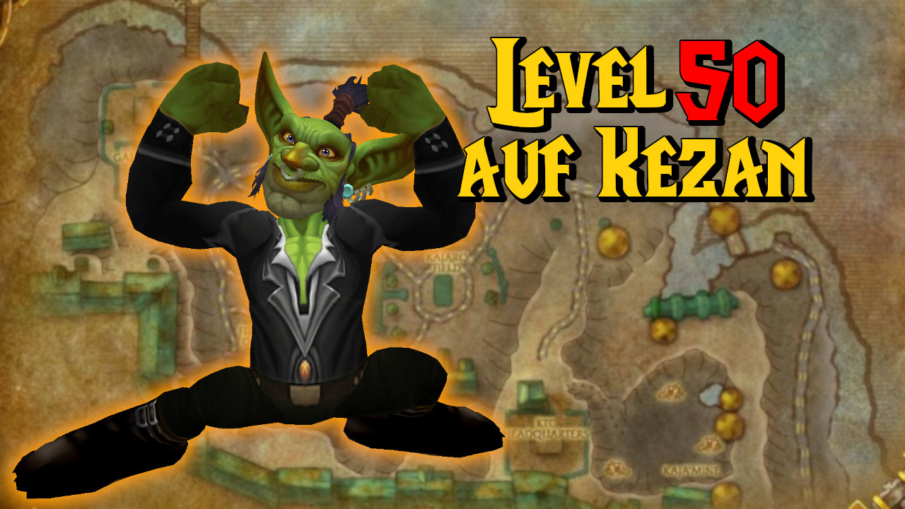 WoW: Goblin weigert sich, das Startgebiet zu verlassen, wird dort Level 50