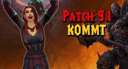 WoW Patch 91 kommt Human Cheer titel title 1280x720