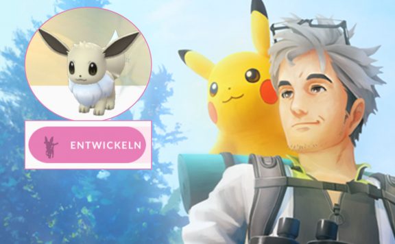 Pokémon GO Evoli Entwickeln Feelinara Titel Willow