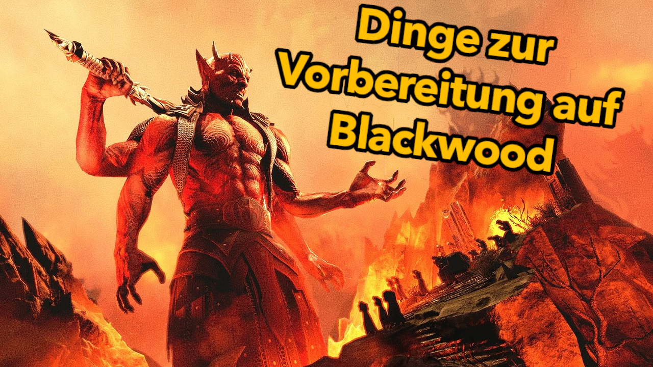 ESO Blackwood Vorbereitung