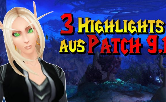 WoW 3 Highlights aus patch 91 titel title 1280x720