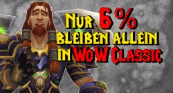 WoW Classic nur 6 prozent titel title 1280x720