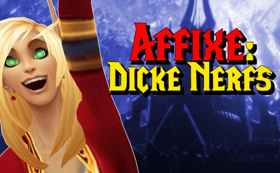 WoW Affixe Dicke Nerfs titel title 1280x720