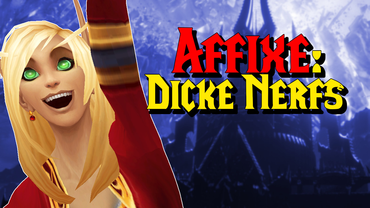 WoW nerfs the worst affixes and most disgusting bosses radically