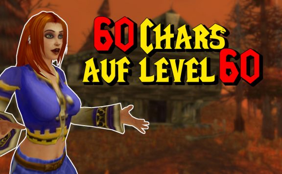 WoW Classic 60 Chars auf Level 60 titel title 1280x720