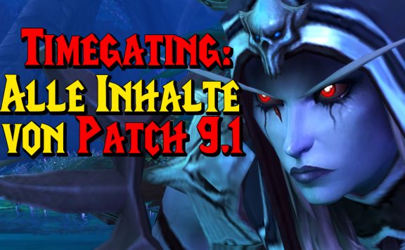 WoW Timegating Patch 91 alle inhalte titel title 1280x720