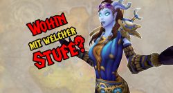 wow bc classic wohin mit welcher stufe titel 3