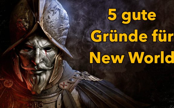 Gute Gründe für New World