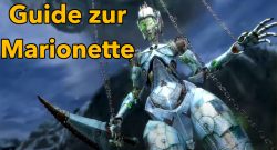 Guild Wars 2 Verdrehte Marionette Guide