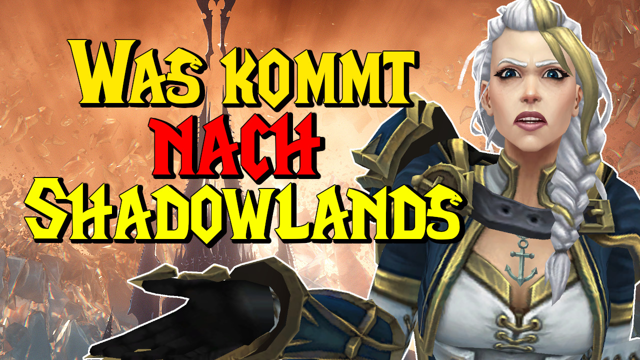WoW: Was kommt nach Shadowlands? Leaks, Gerüchte und Theorien zum Addon 2022