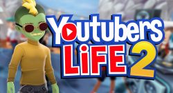 youtubers-life-2-neuer-trailer