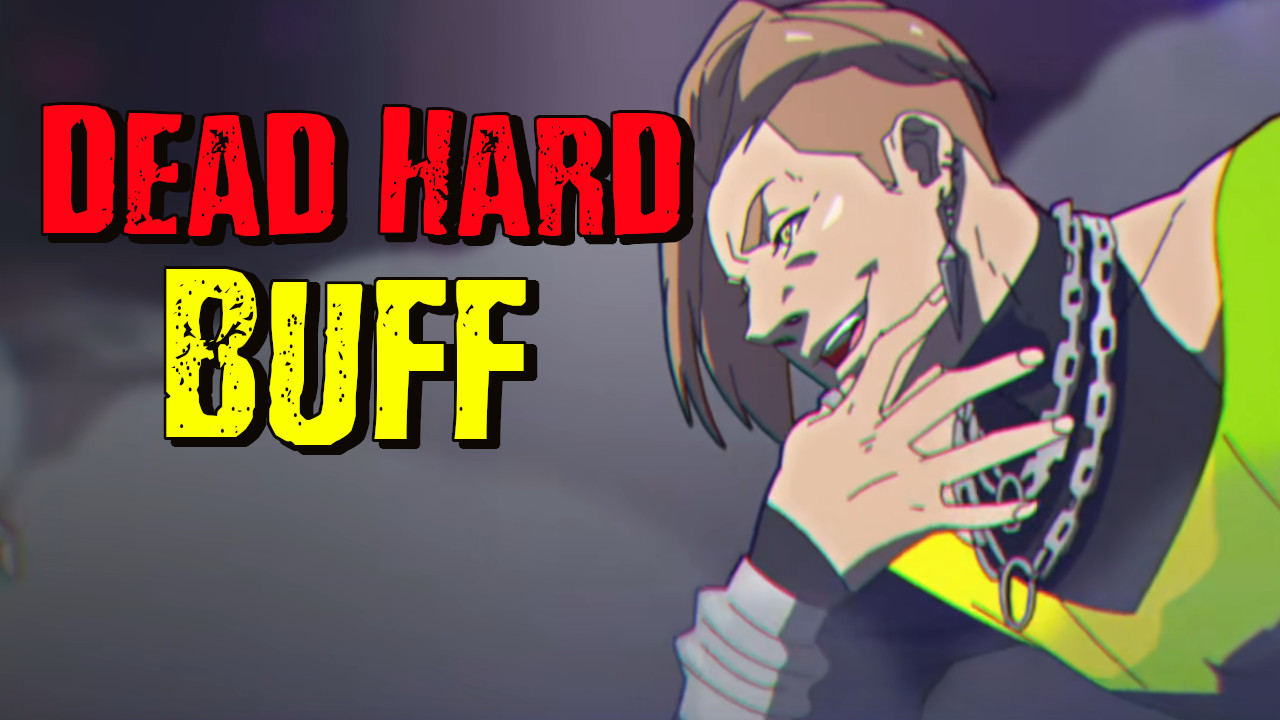 Dead by Daylight Dead Hard Buff titel title 1280x720