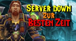 WoW Server down beste Zeit titel title 1280x720