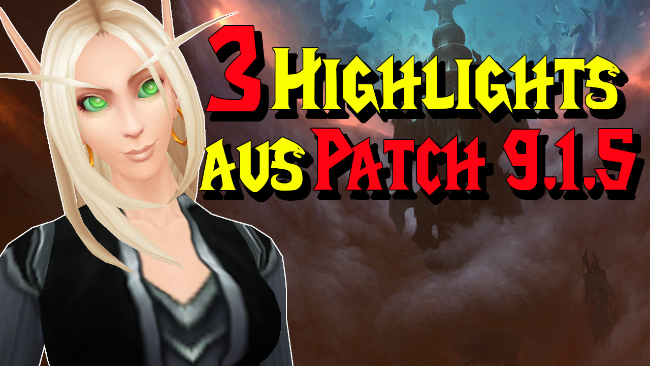 WoW 3 Highlights Patch 915 titel title 1280x720