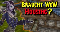 WoW Braucht Housing Frage Draenei titel title 1280x720