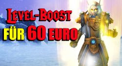 WoW Level Boost 60 Euro titel title 1280x720