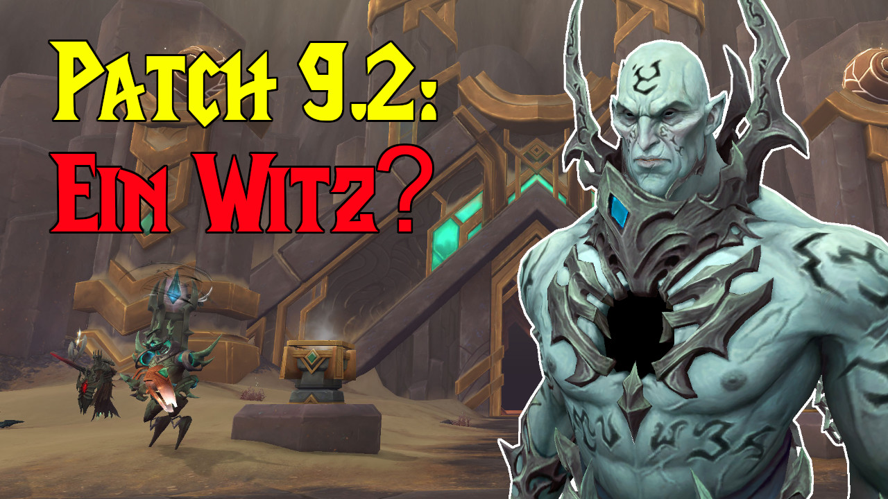 WoW Patch 92 ein witz community zovaal titel title 1280x720